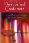 Dissatisfied Customers : Chinese Business Institute Students Speak Out - Book