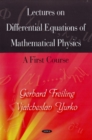 Lectures on Differential Equations of Mathematical Physics : A First Course - Book