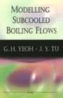 Modelling Subcooled Boiling Flows - Book