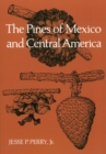 The Pines of Mexico and Central America - Book