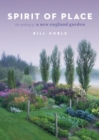 Spirit of Place : The Making of a New England Garden - Book