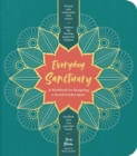 Everyday Sanctuary : A Workbook for Designing a Sacred Garden Space - Book
