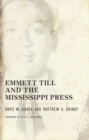 Emmett Till and the Mississippi Press - eBook