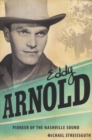 Eddy Arnold : Pioneer of the Nashville Sound - eBook