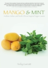 Mango & Mint : Arabian, Indian, and North African Inspired Vegan Cuisine - eBook