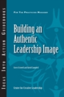 Building an Authentic Leadership Image - Book