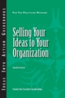 Selling Your Ideas to Your Organization - eBook
