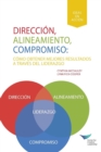 Direction, Alignment, Commitment: Achieving Better Results Through Leadership, First Edition (Spanish for Latin America) - eBook