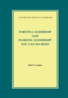 Forceful Leadership and Enabling Leadership: You Can Do Both - eBook