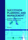 Succession Planning and Management: A Guide to Organizational Systems and Practices - eBook