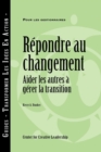 Responses to Change: Helping People Manage Transition (French Canadian) - eBook