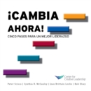 Change Now! Five Steps to Better Leadership (Spanish for Spain) - eBook