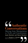 Authentic Conversations : Moving from Manipulation to Truth and Commitment - eBook