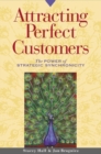 Attracting Perfect Customers : The Power of Strategic Synchronicity - eBook