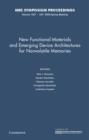 New Functional Materials and Emerging Device Architectures for Nonvolatile Memories: Volume 1337 - Book