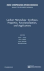 Carbon Nanotubes - Synthesis, Properties, Functionalization, and Applications: Volume 1752 - Book