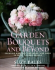 Garden Bouquets and Beyond - eBook