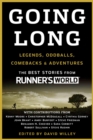 Going Long : Legends, Oddballs, Comebacks & Adventures - Book