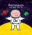 Astronauts and What They Do - Book