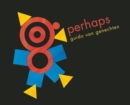 Perhaps - Book