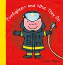 Firefighters and What They Do - Book