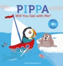 Pippa Will You Sail With Me? - Book