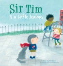 Sir Tim is a Little Jealous - Book