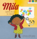 Mila Wants to Go to School - Book
