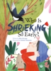 Who Is Shrieking So Early? - Book