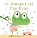 I'll Always Hold Your Hand - Book