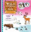 Wild Animals in the Snow. A Picture Book about Animals with Stories and Information - Book
