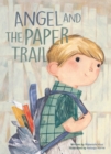 Angel and the Paper Trail - Book