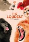 Super Animals. The Loudest - Book
