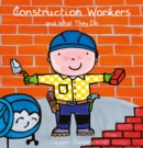 Construction Workers and What They Do - Book