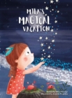 Mila's Magical Vacation - Book