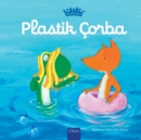 Plastik Corba (Plastic Soup, Turkish) - Book