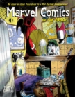 Marvel Comics In The 1960s: An Issue-By-Issue Field Guide To A Pop Culture Phenomenon - Book