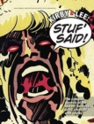 Kirby & Lee: Stuf' Said! : The complex genesis of the Marvel Universe, in its - Book