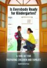 Is Everybody Ready for Kindergarten? : A Tool Kit for Preparing Children and Families - Book