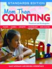 More Than Counting, Standards Edition : Math Activities for Preschool and Kindergarten - Book