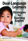 Dual-Language Learners : Strategies for Teaching English - Book