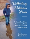 Reflecting Children's Lives : A Handbook for Planning Your Child-Centered Curriculum - eBook