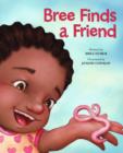 Bree Finds a Friend - Book