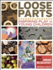 Loose Parts : Inspiring Play in Young Children - eBook