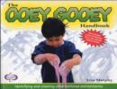 The Ooey Gooey® Handbook : Identifying and Creating Child-Centered Environments - Book