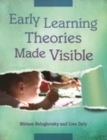 Early Learning Theories Made Visible - eBook