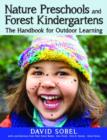 Nature Preschools and Forest Kindergartens : The Handbook for Outdoor Learning - Book