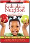 Rethinking Nutrition : Connecting Science and Practice in Early Childhood Settings - Book