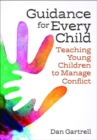 Guidance for Every Child : Teaching Young Children to Manage Conflict - Book