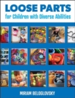 Loose Parts for Children with Diverse Abilities - Book